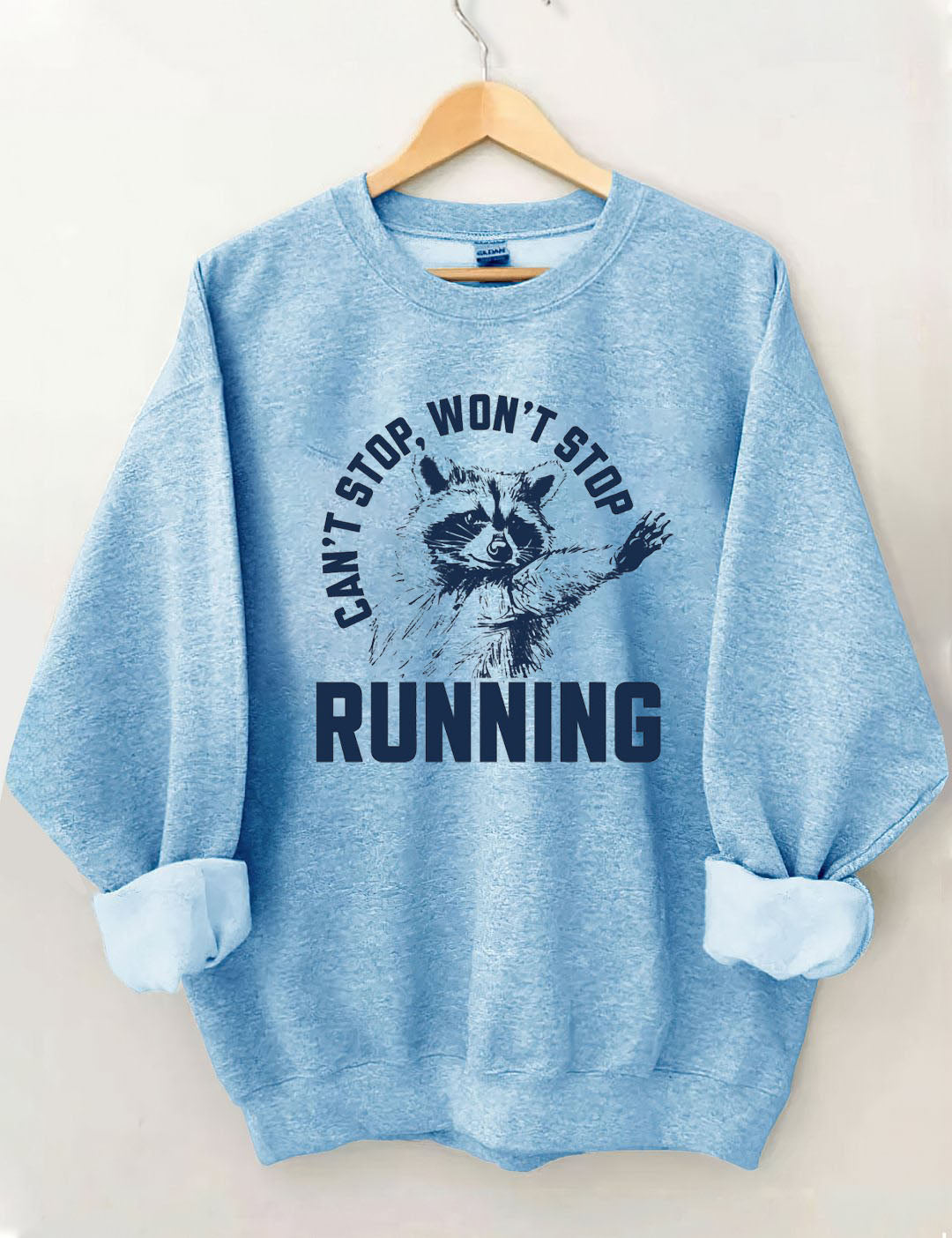 Can't Stop Running Funny Sweatshirt