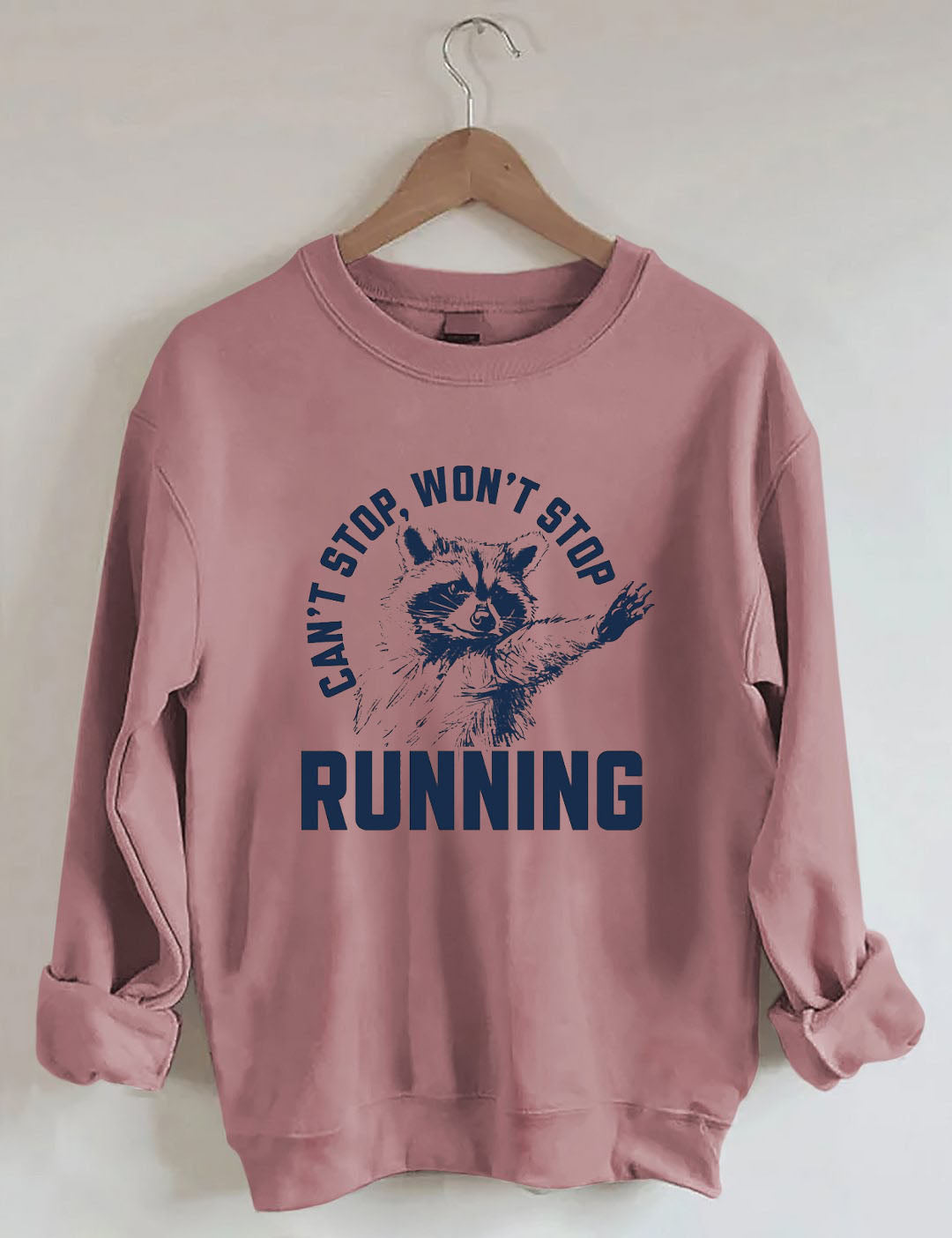Can't Stop Running Funny Sweatshirt