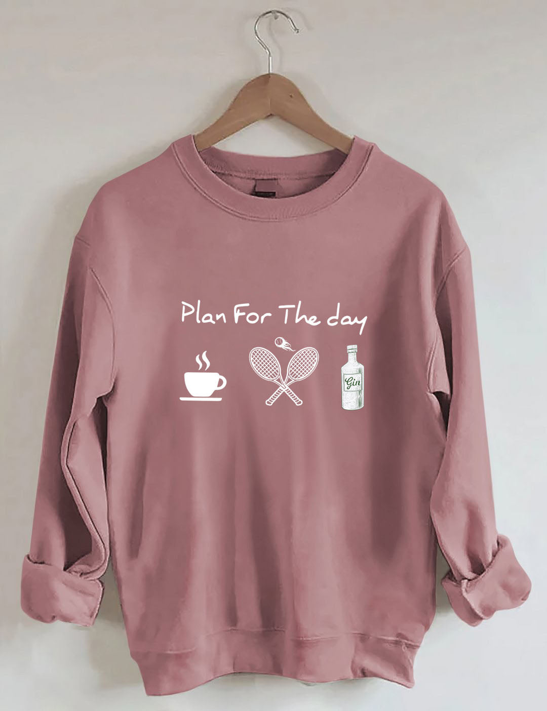 Plan For The Day Coffee Tennis Gin Sweatshirt