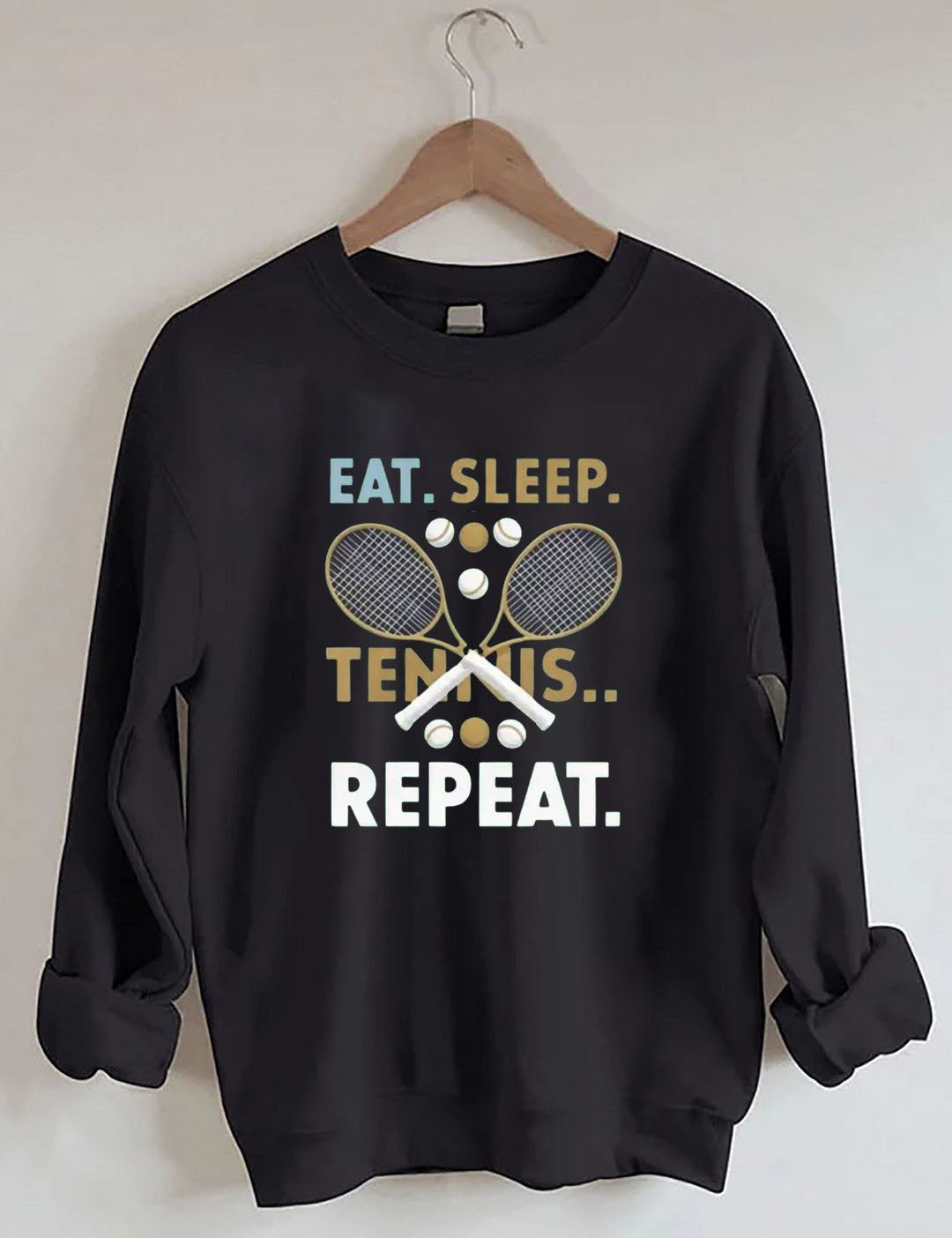 Eat. Sleep.Tennis Repeat Sweatshirt