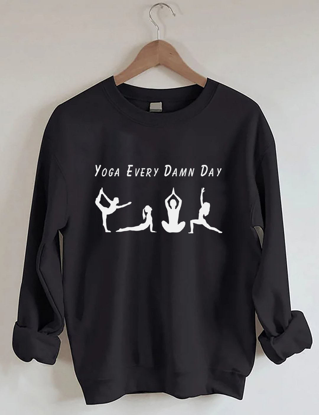 Yoga Every Damn Day Sweatshirt