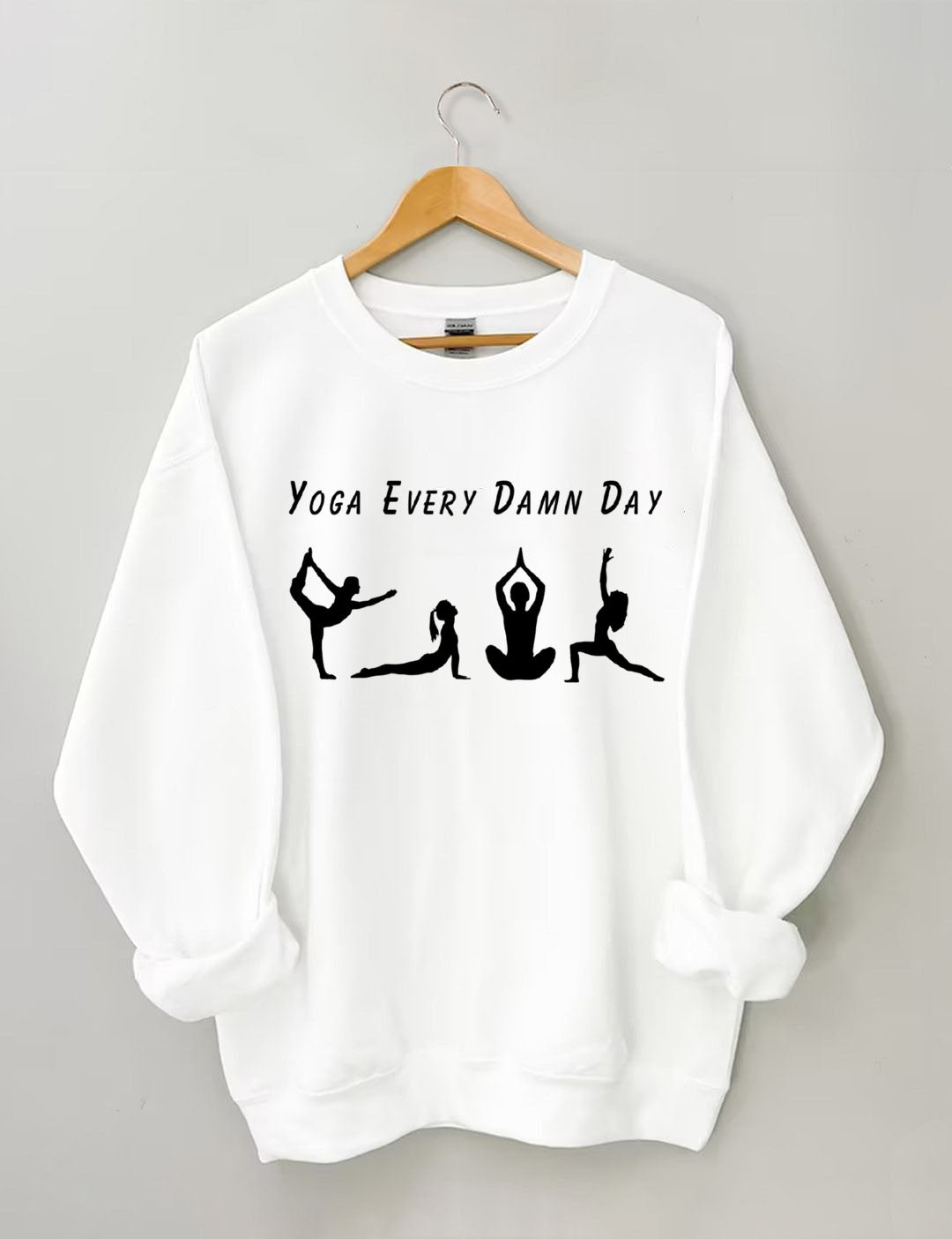 Yoga Every Damn Day Sweatshirt