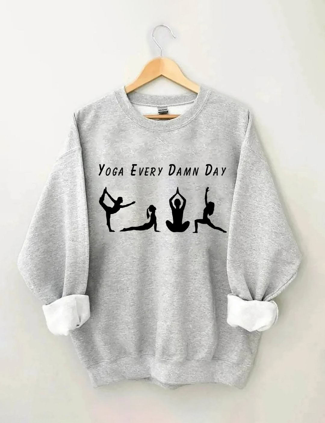 Yoga Every Damn Day Sweatshirt