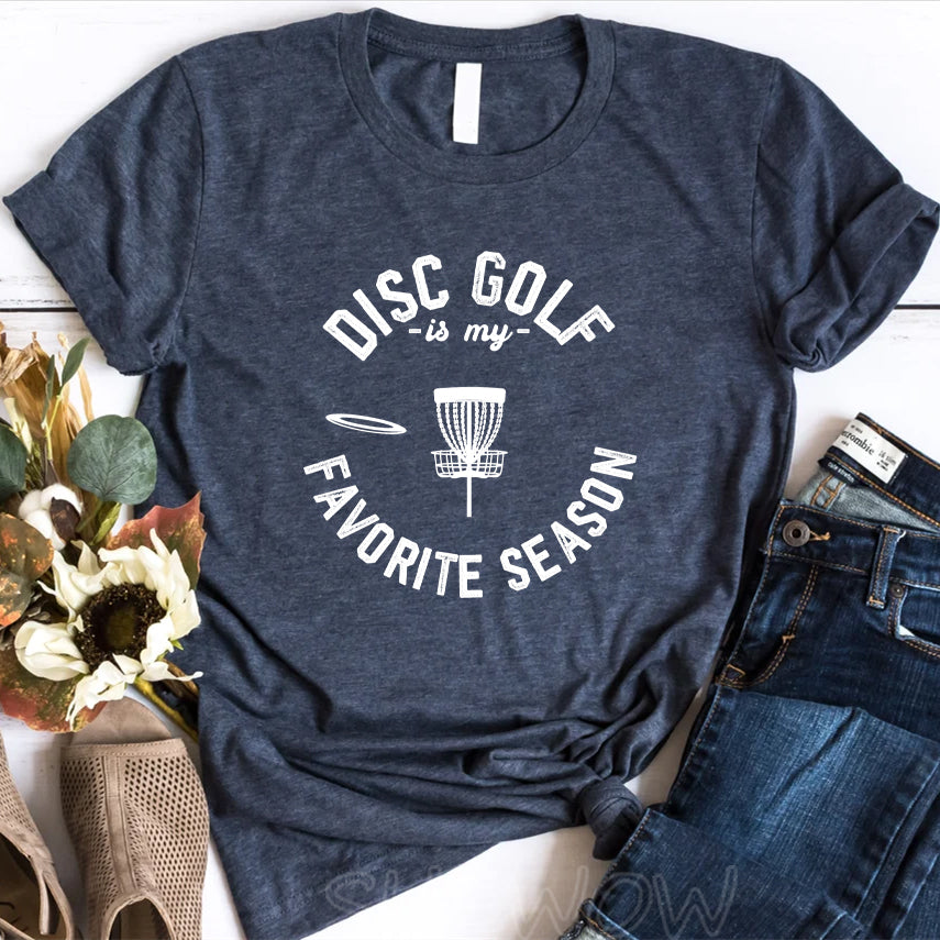 Disc Golf Is My Favorite Season T-shirt