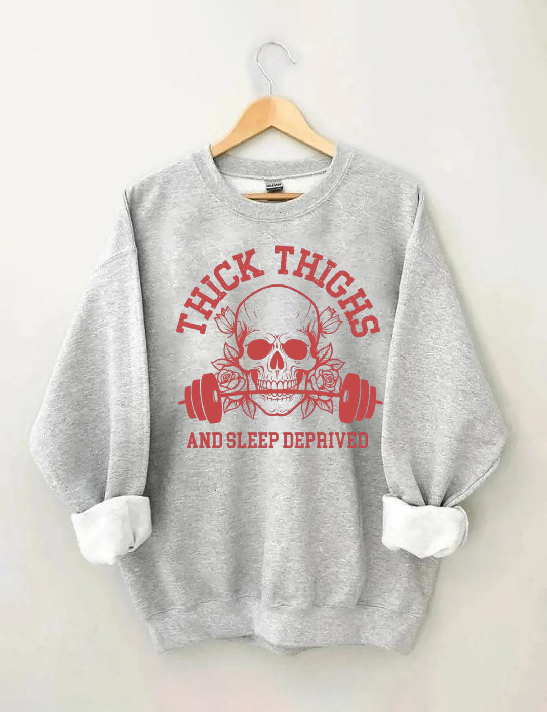 Thick Thighs and Sleep Deprived Comfort Colors ,Gym Sweatshirt