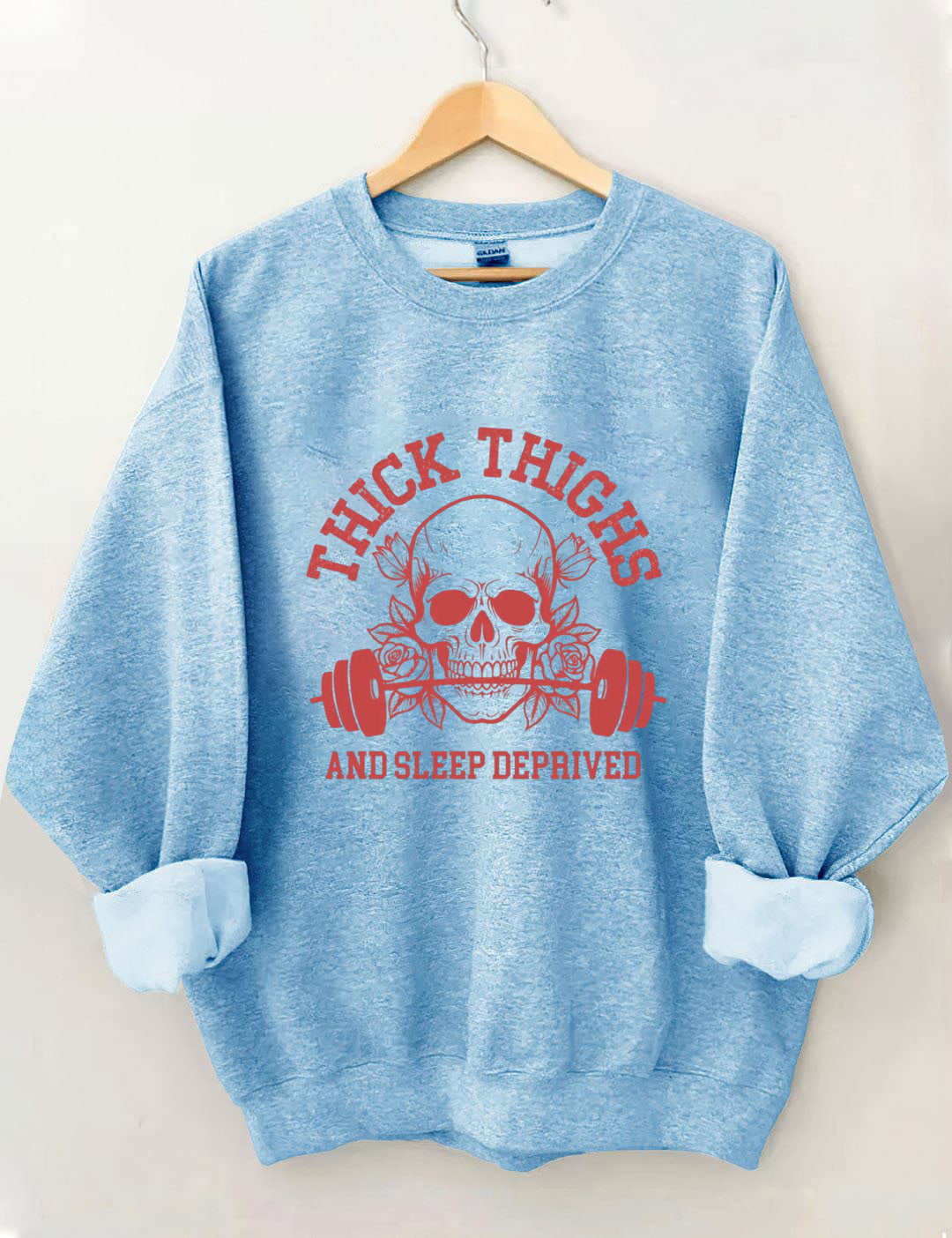 Thick Thighs and Sleep Deprived Comfort Colors ,Gym Sweatshirt