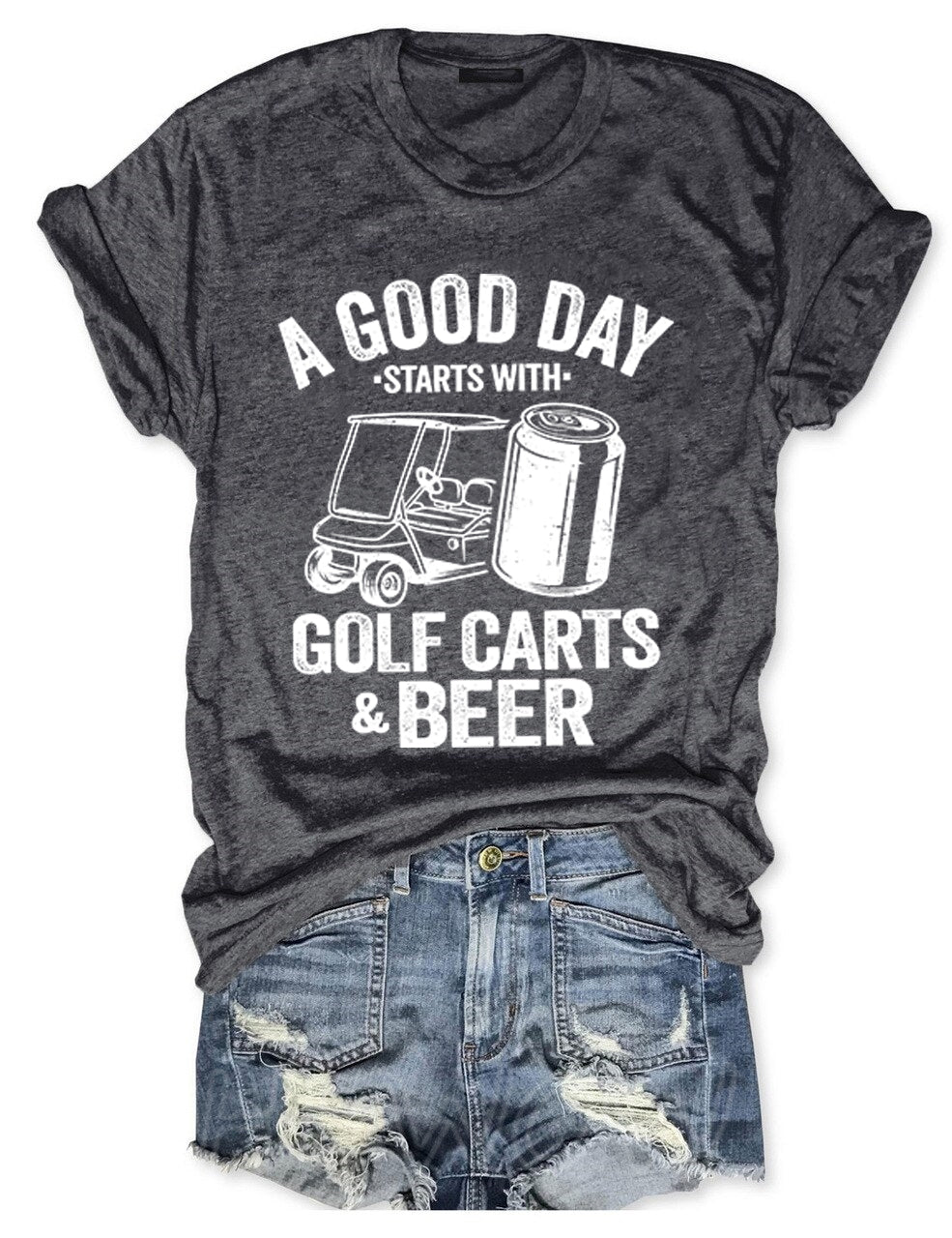 A Good Day Starts With Golf Carts And Beer T-shirt