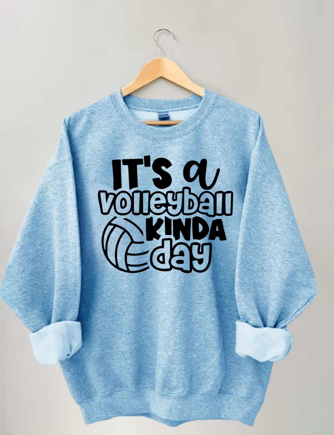 It's Volleyball Kinda Day Sweatshirt