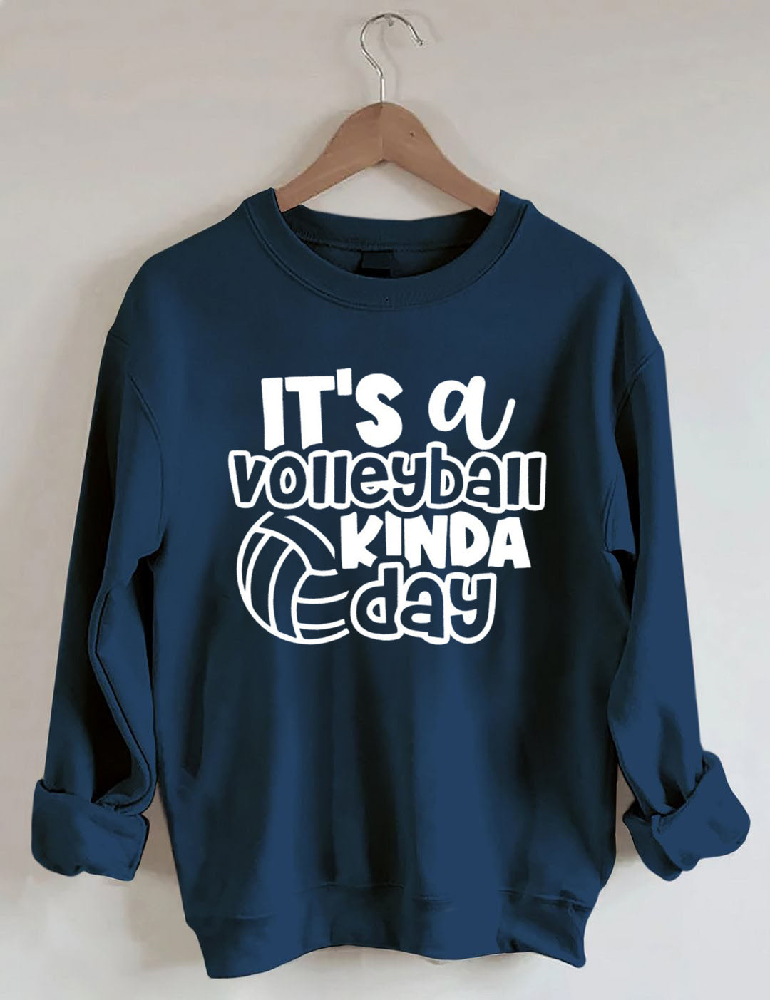 It's Volleyball Kinda Day Sweatshirt