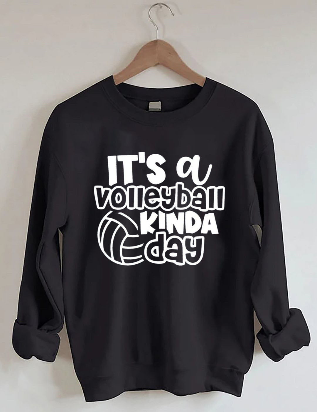 It's Volleyball Kinda Day Sweatshirt