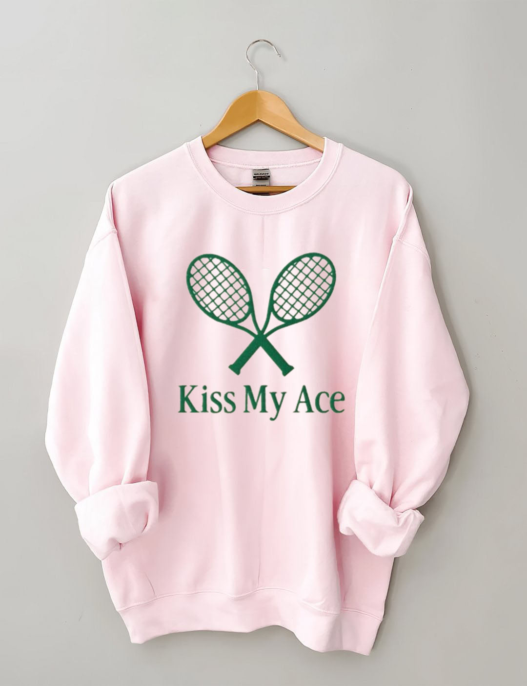 Kiss My Ace,Tennis Sweatshirt