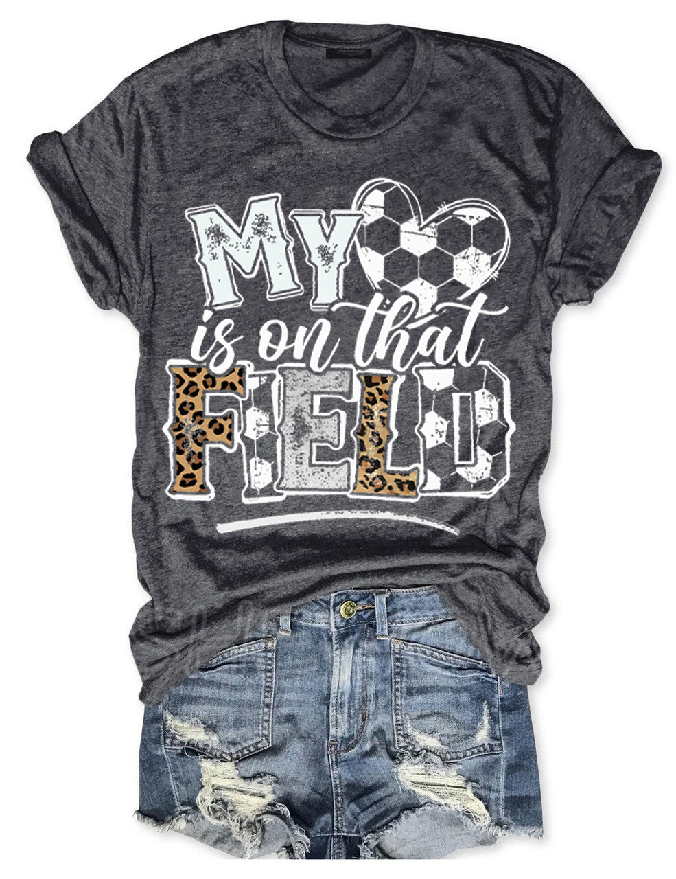 My heart is on that Field Soccer T-shirt