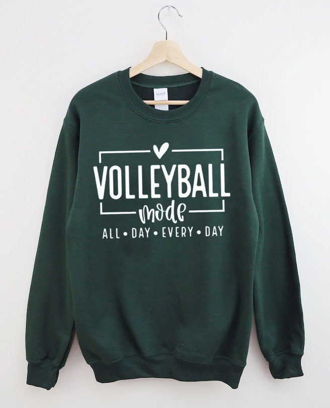 Volleyball Mode , All Day Every Day Sweatshirt