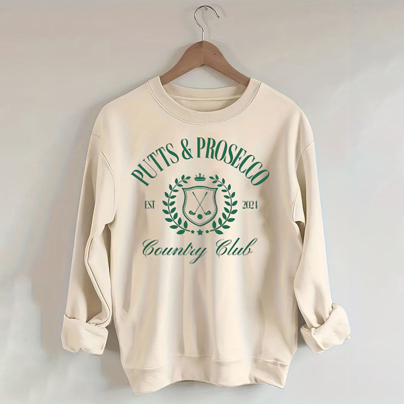 Putts and Prosecco Country Club Golf Sweatshirt