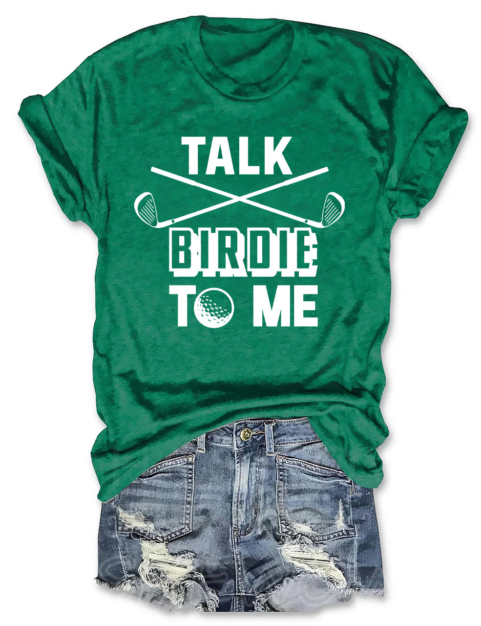 Talk Birdie To Me Golf T-shirt