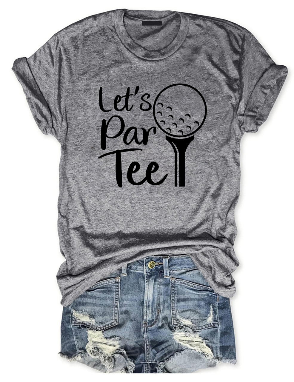 Let's Par Tee Golf T-shirt