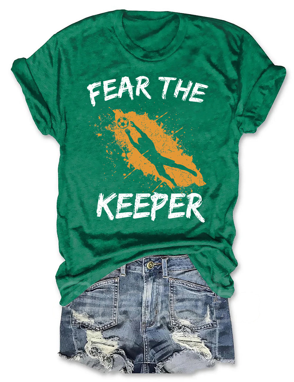 Fear The Keeper Soccer T-shirt