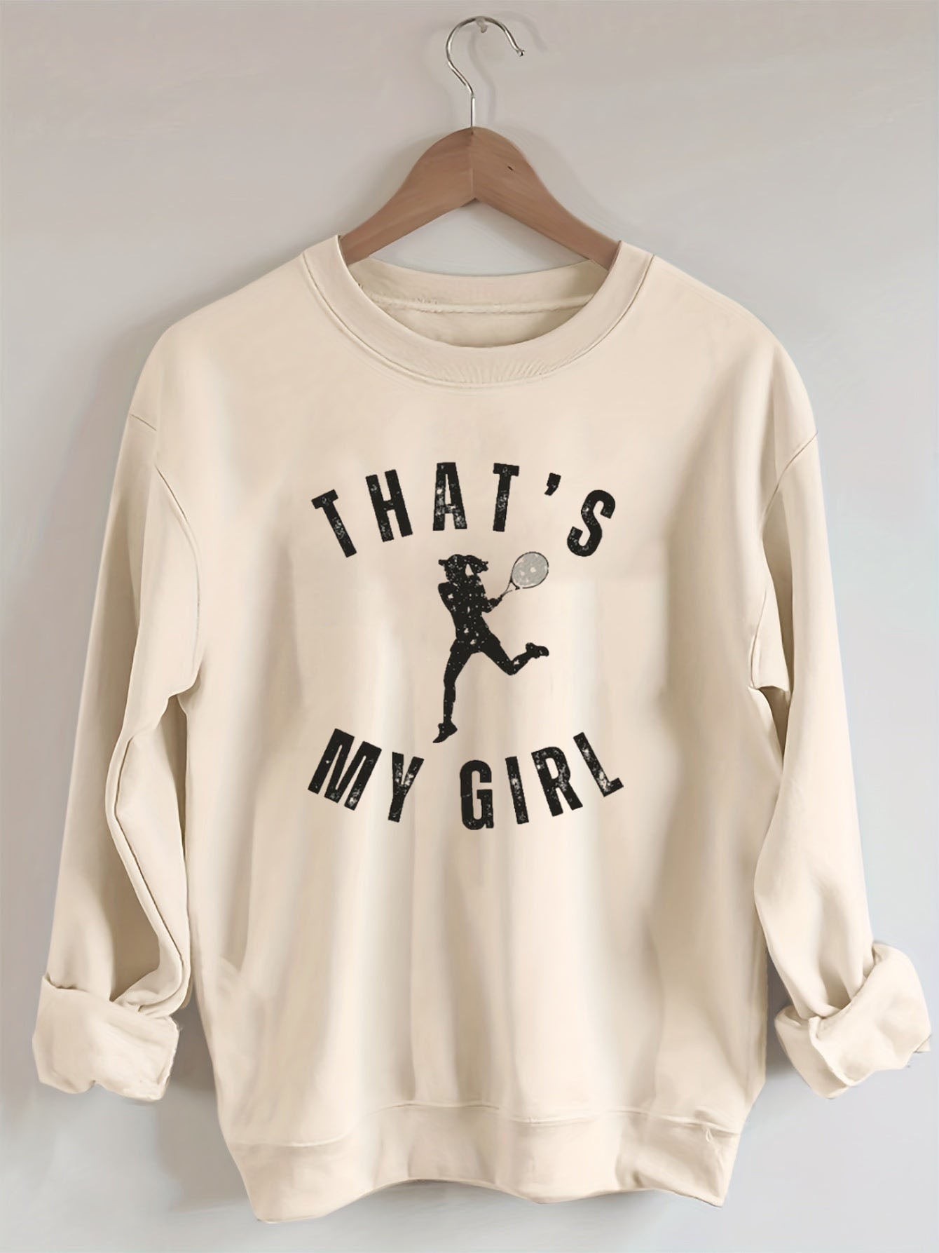 That's My Girl Tennis Sweatshirt