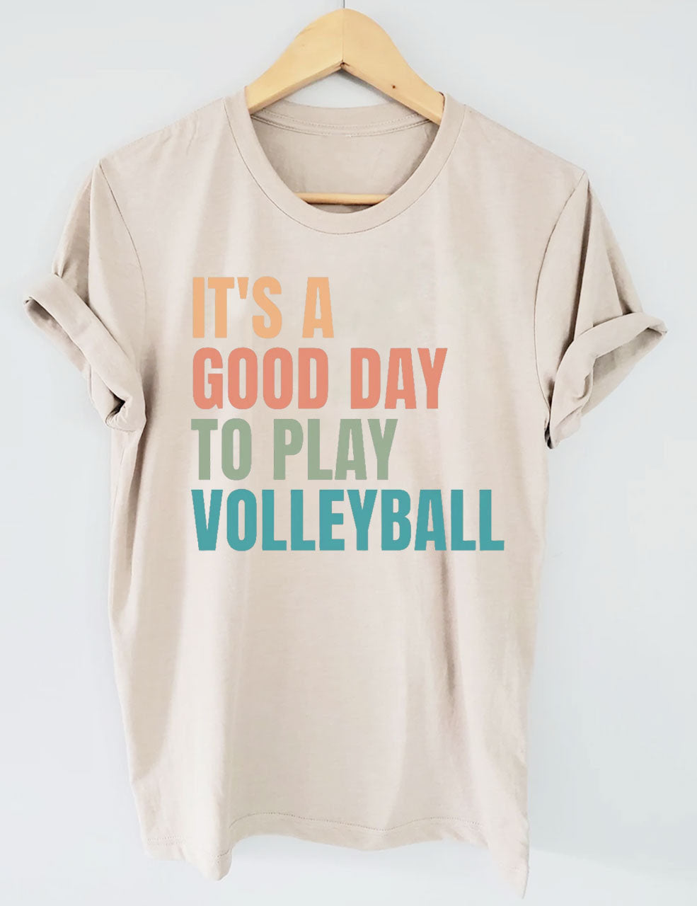 It's A Good Day To Play Volleyball T-shirt