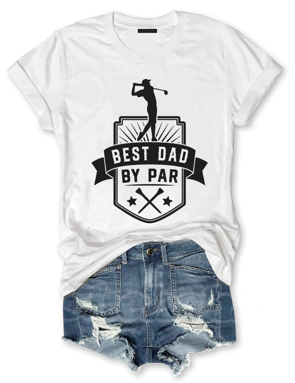 Best Dad By Par Golf T-shirt