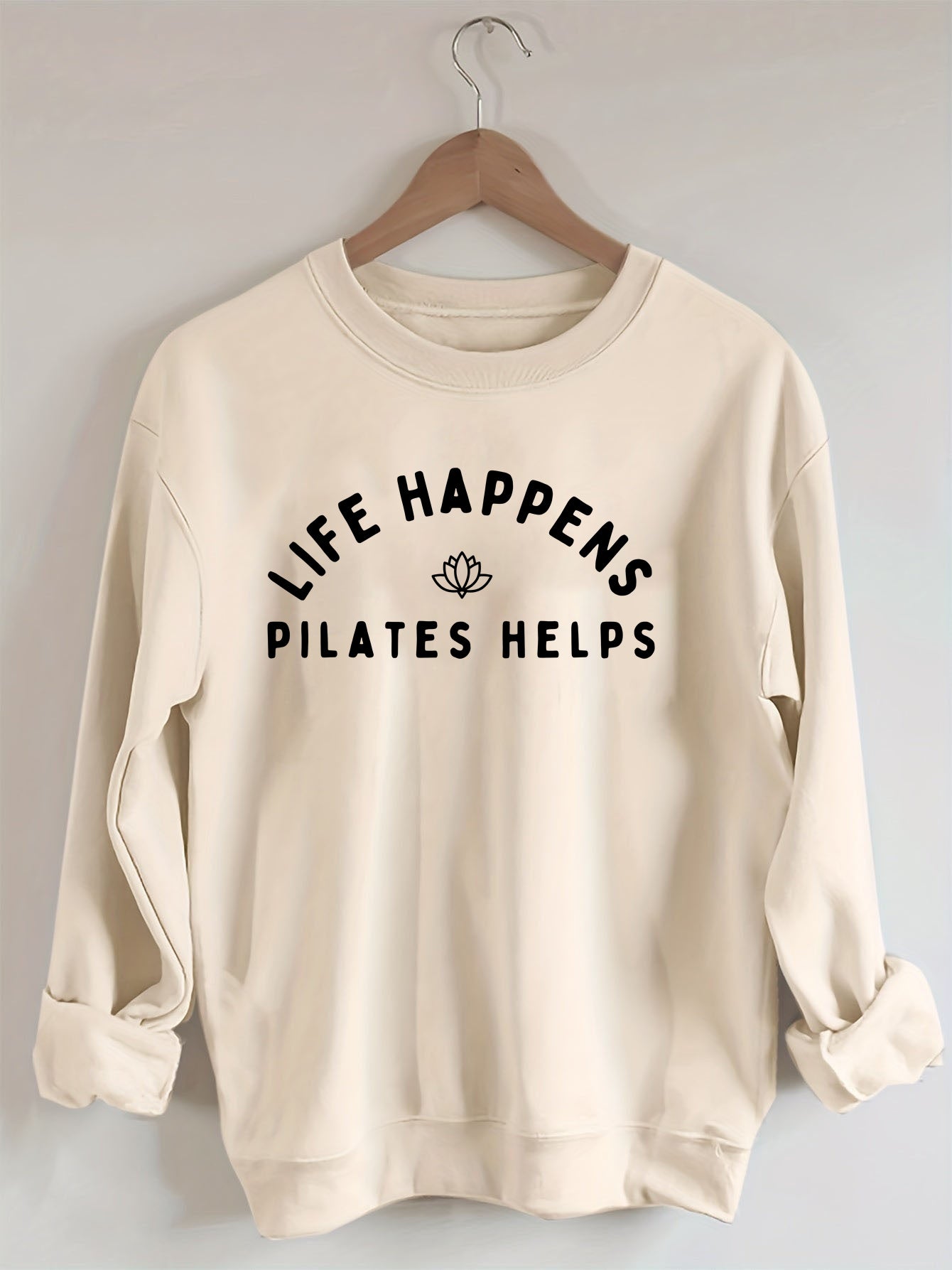 Life Happens Pilates Helps Sweatshirt