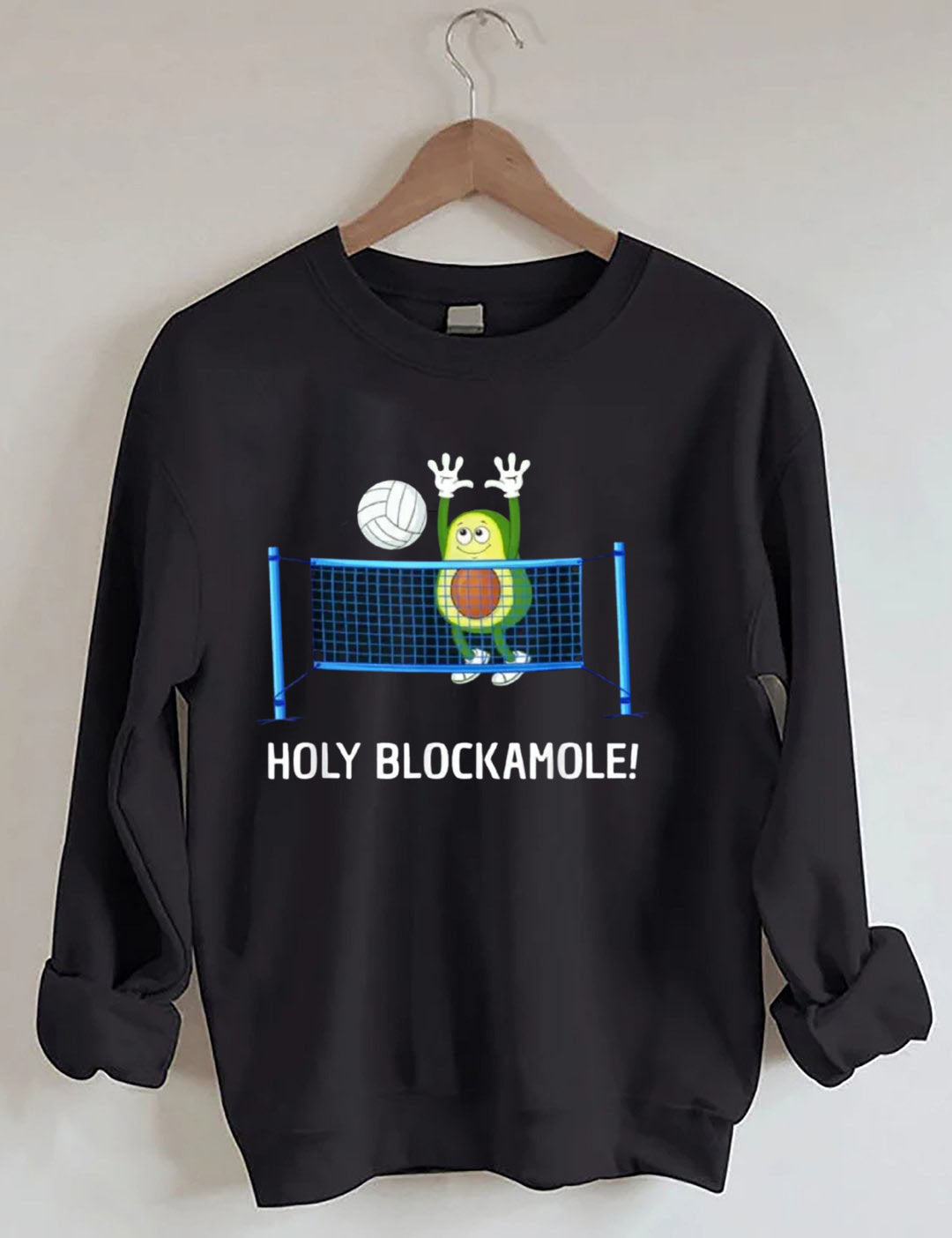 HOLY BLOCKAMOLE! Volleyball Sweatshirt