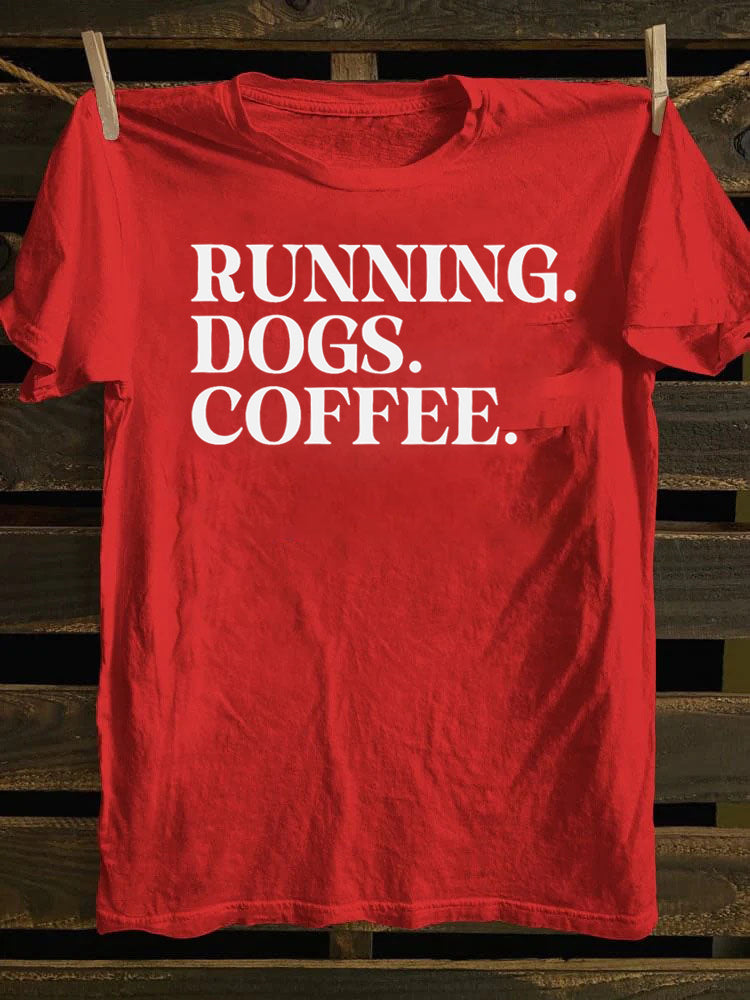 Running Dogs and Coffee T-shirt