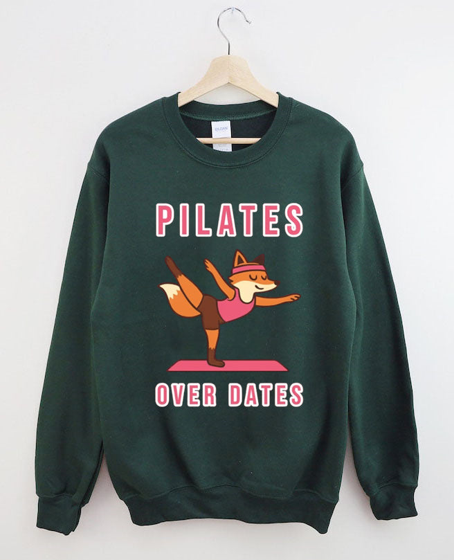 Pilates Over Dates Sweatshirt