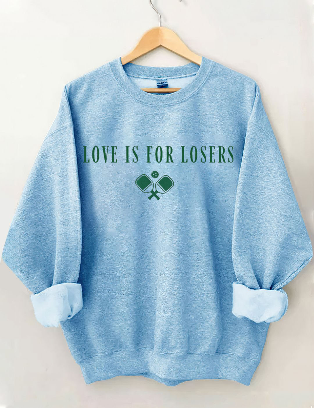 Love Is For Losers Pickleball Sweatshirt