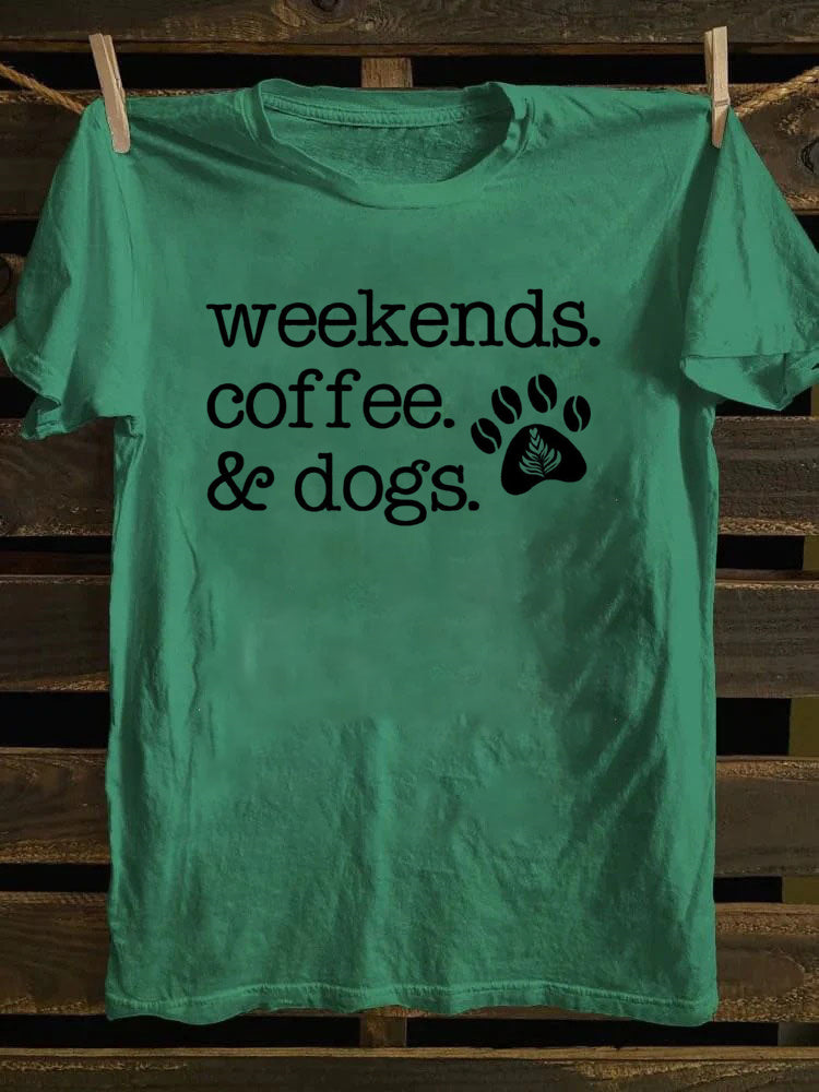 Weekends Coffee and Dogs T-shirt