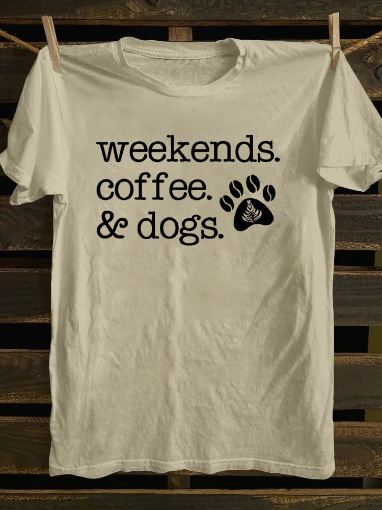 Weekends Coffee and Dogs T-shirt