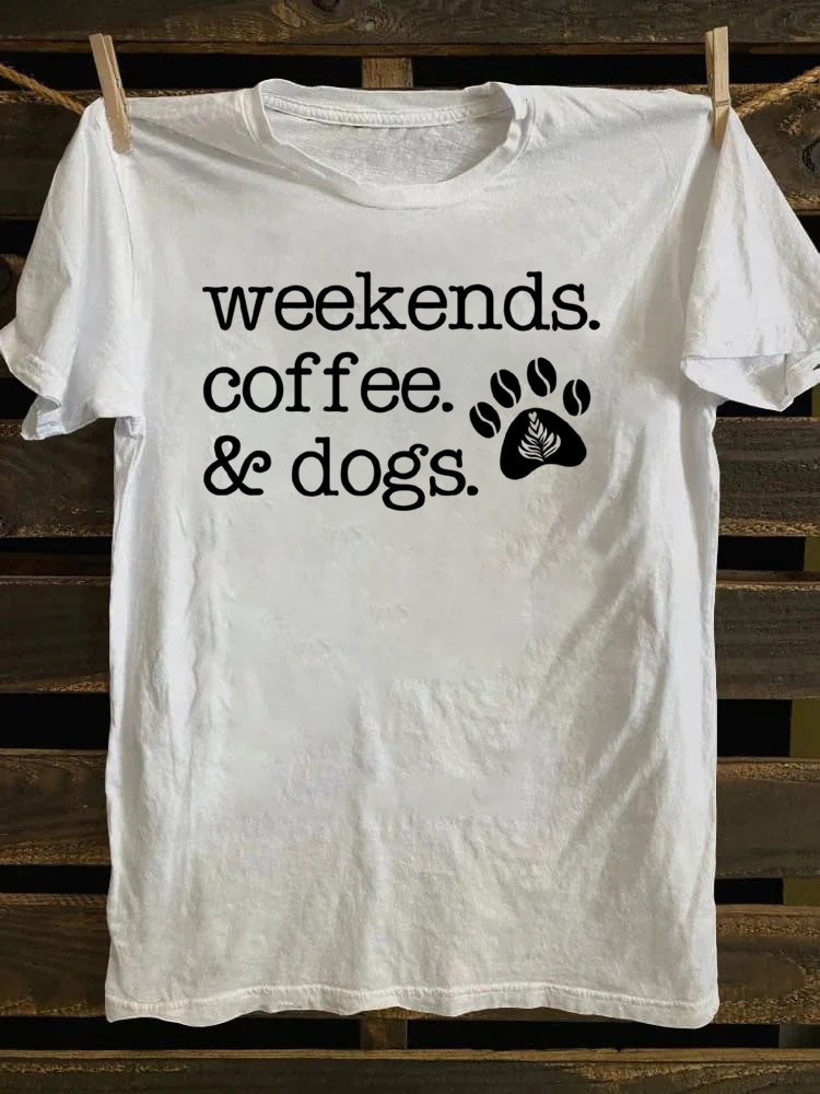 Weekends Coffee and Dogs T-shirt