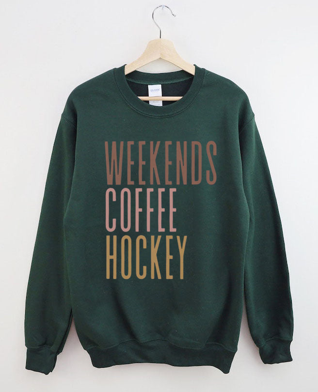Weekends Coffee Hockey Sweatshirt