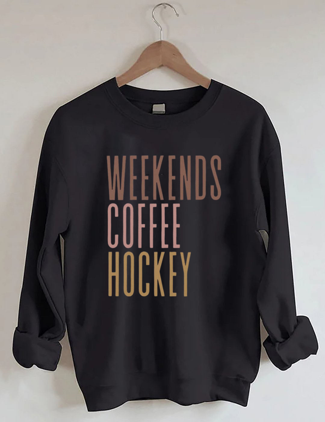Weekends Coffee Hockey Sweatshirt