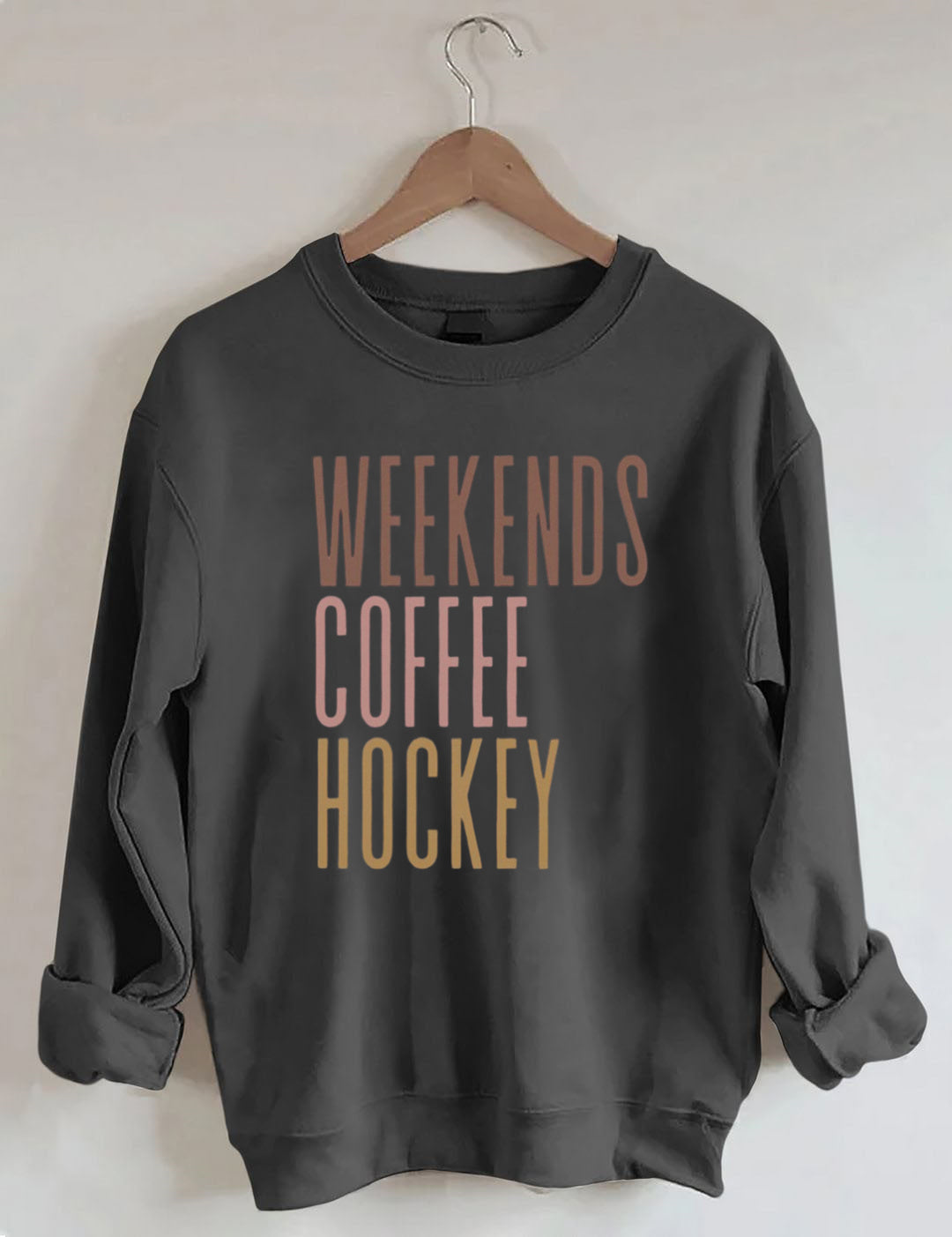 Weekends Coffee Hockey Sweatshirt