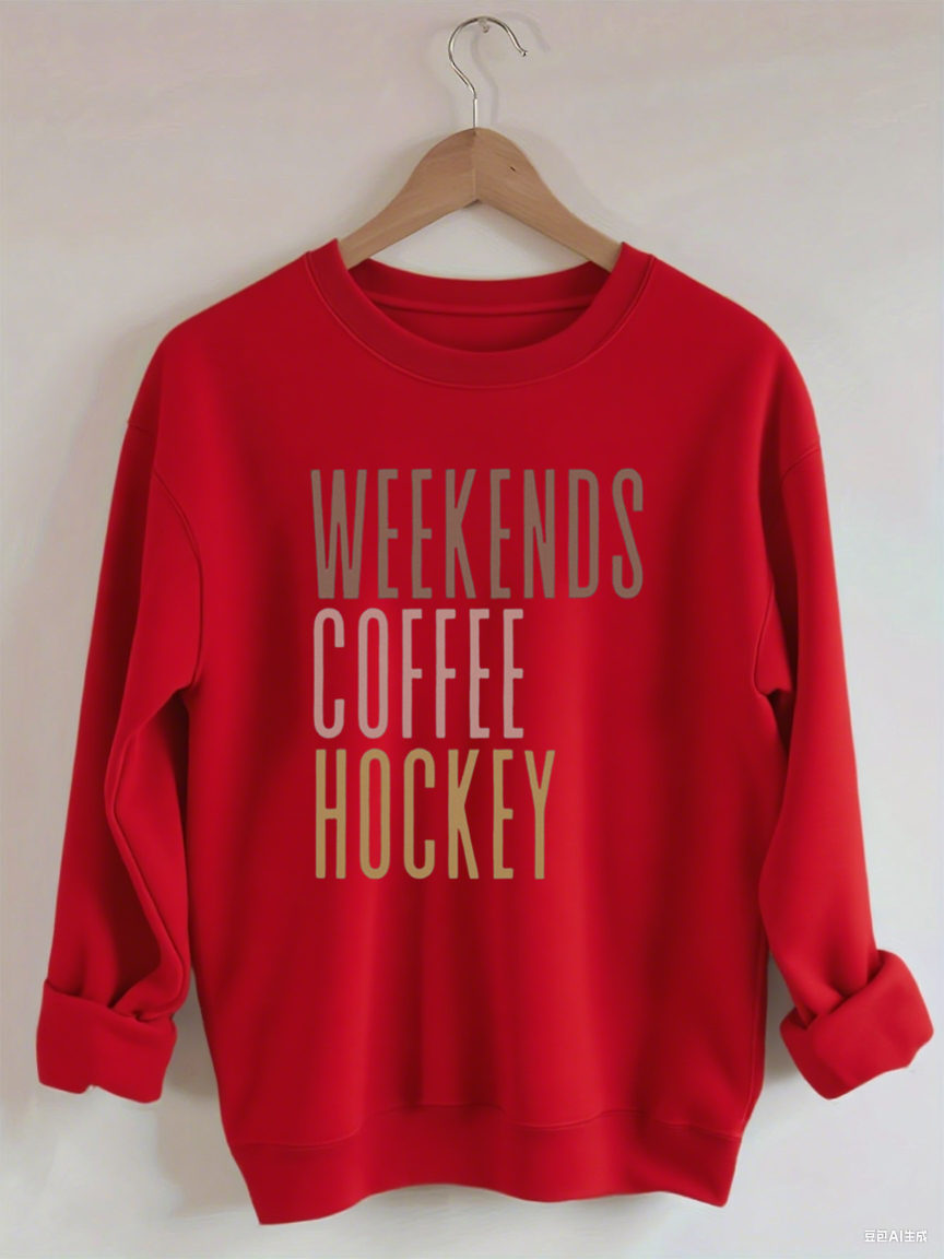 Weekends Coffee Hockey Sweatshirt