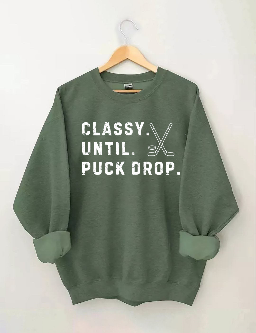 Classy Until Puck Drop,Hockey Season Game Day Sweatshirt