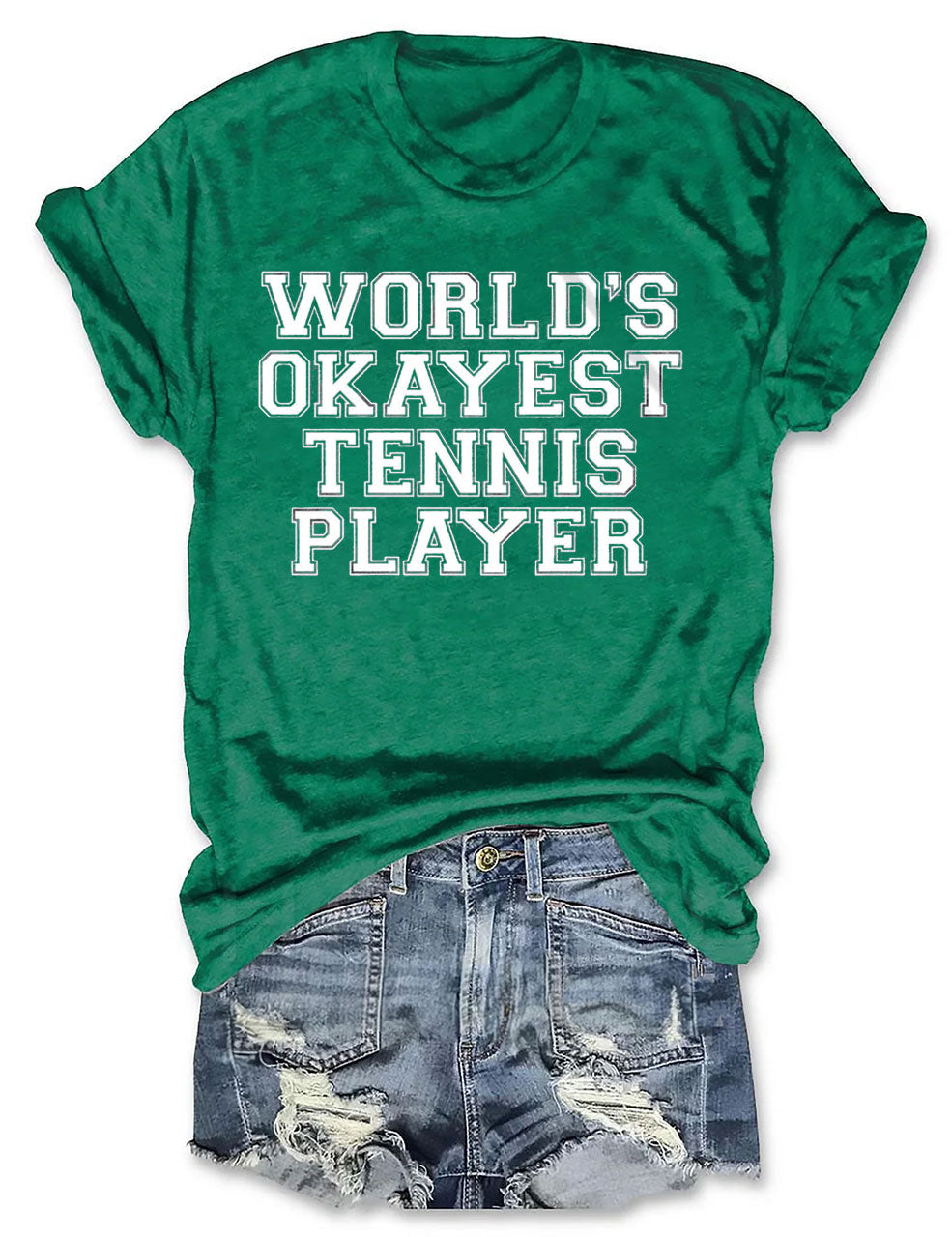 World's Okayest Tennis Player T-Shirt