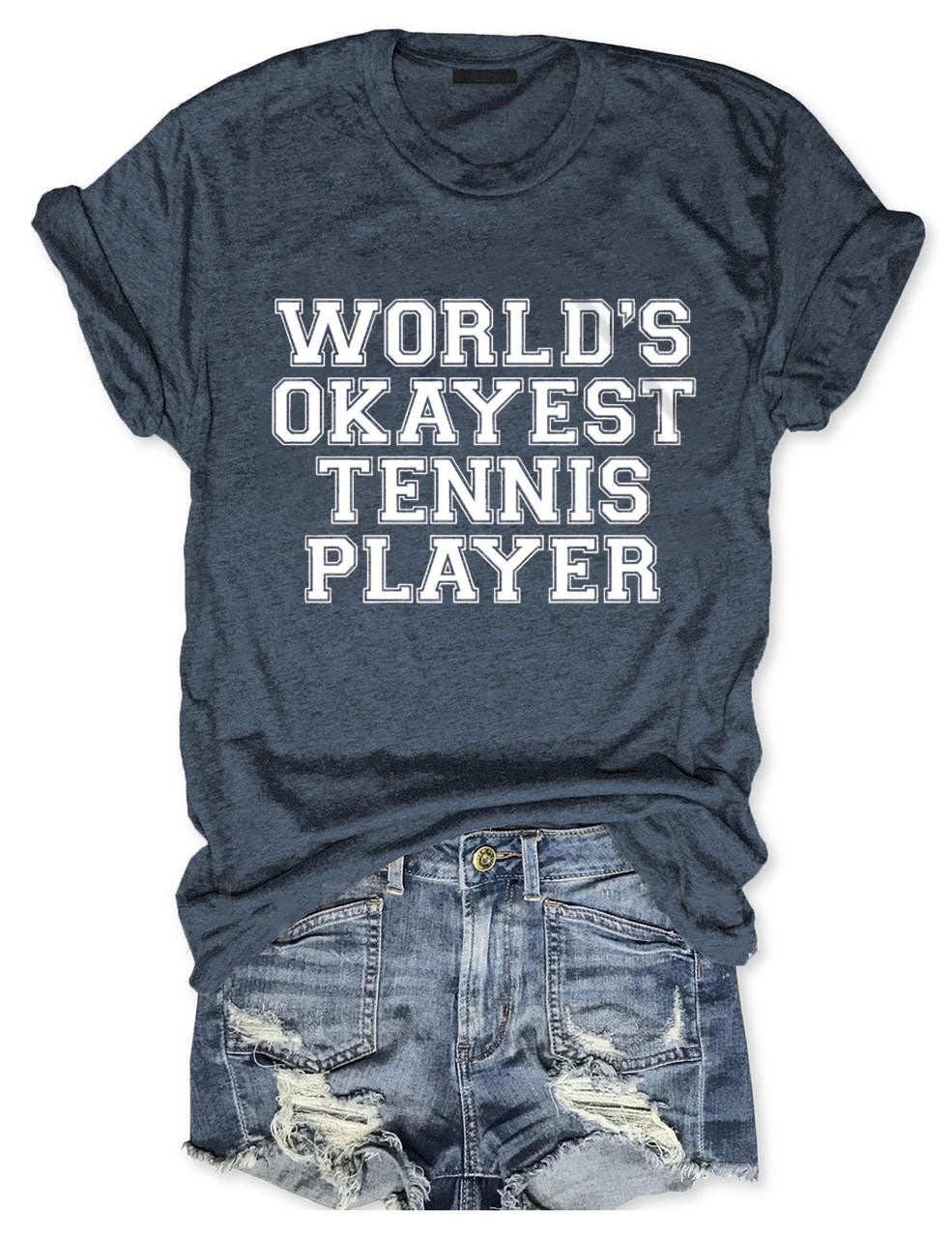 World's Okayest Tennis Player T-Shirt