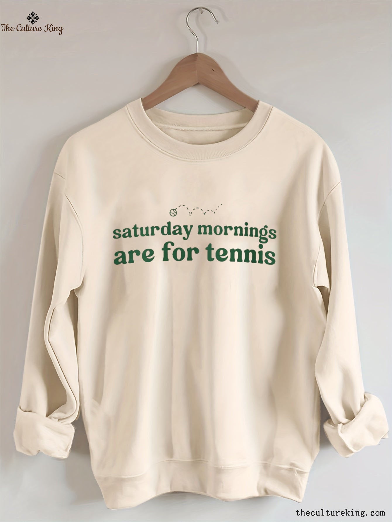 Saturdays Mornings Are For Tennis Sweatshirt