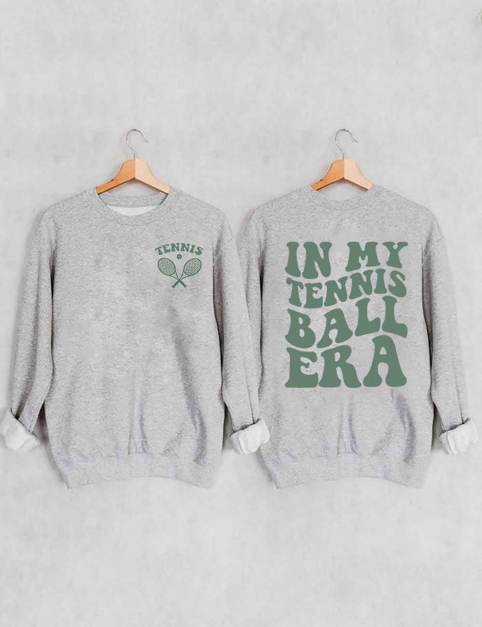 In My Tennis Ball Era Sweatshirt