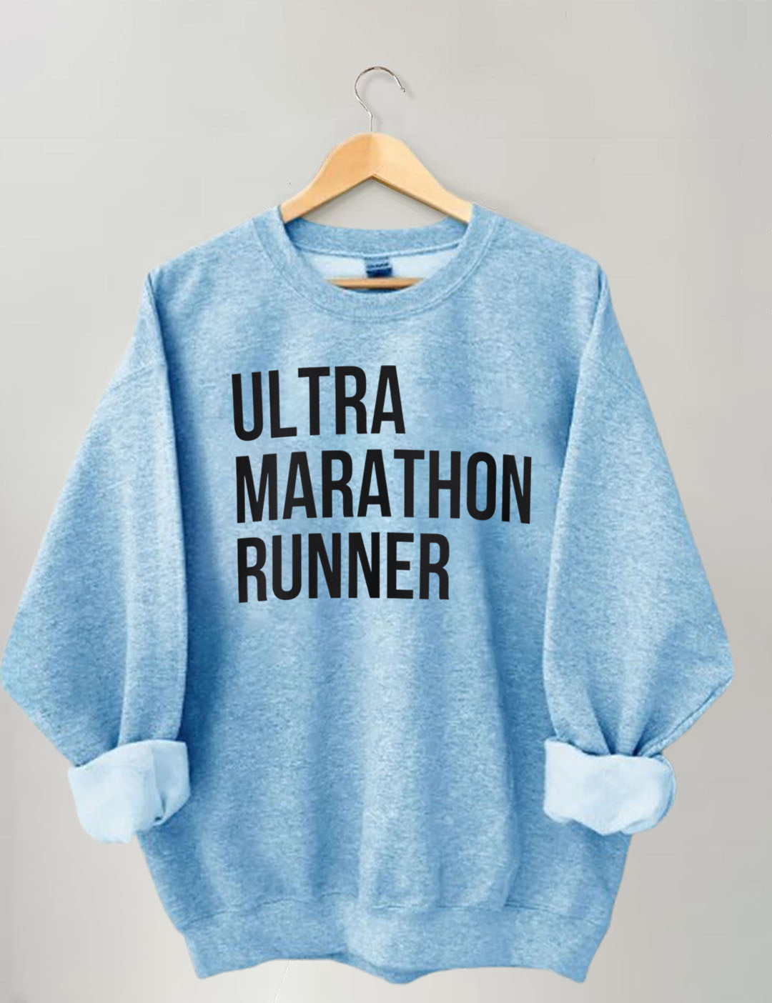 Ultra Marathon Runner Sweatshirt