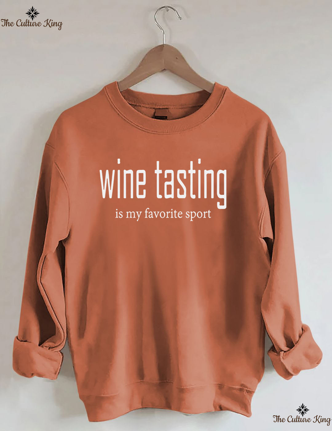 Wine Tasting Is My Favorite Sport Sweatshirt