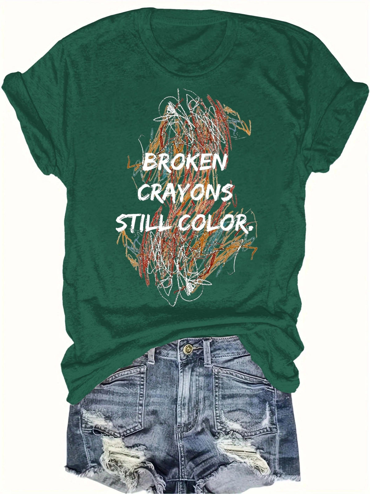 Broken crayons still color T-Shirt
