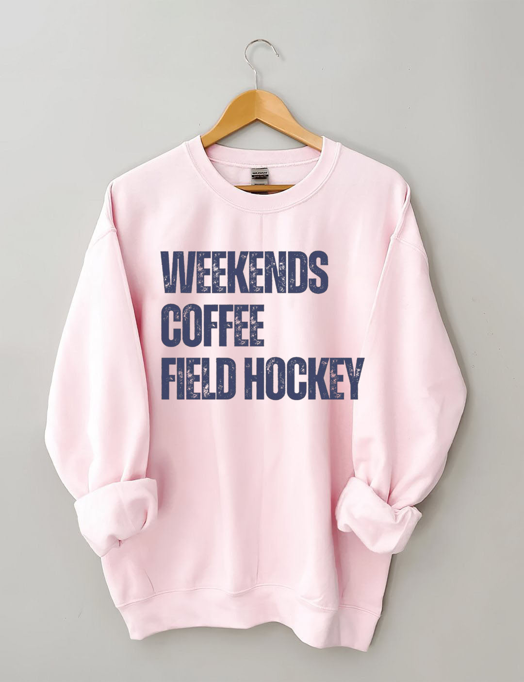 Weekends Coffee Field Hockey Sweatshirt