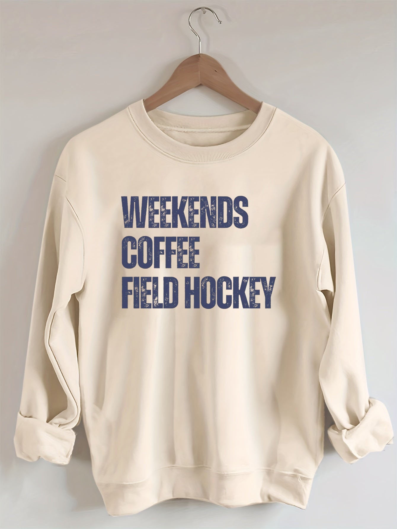 Weekends Coffee Field Hockey Sweatshirt