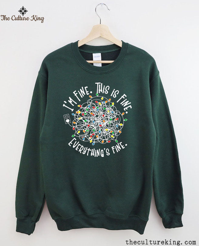 I'm Fine Everything Is Fine,Christmas Sweatshirt