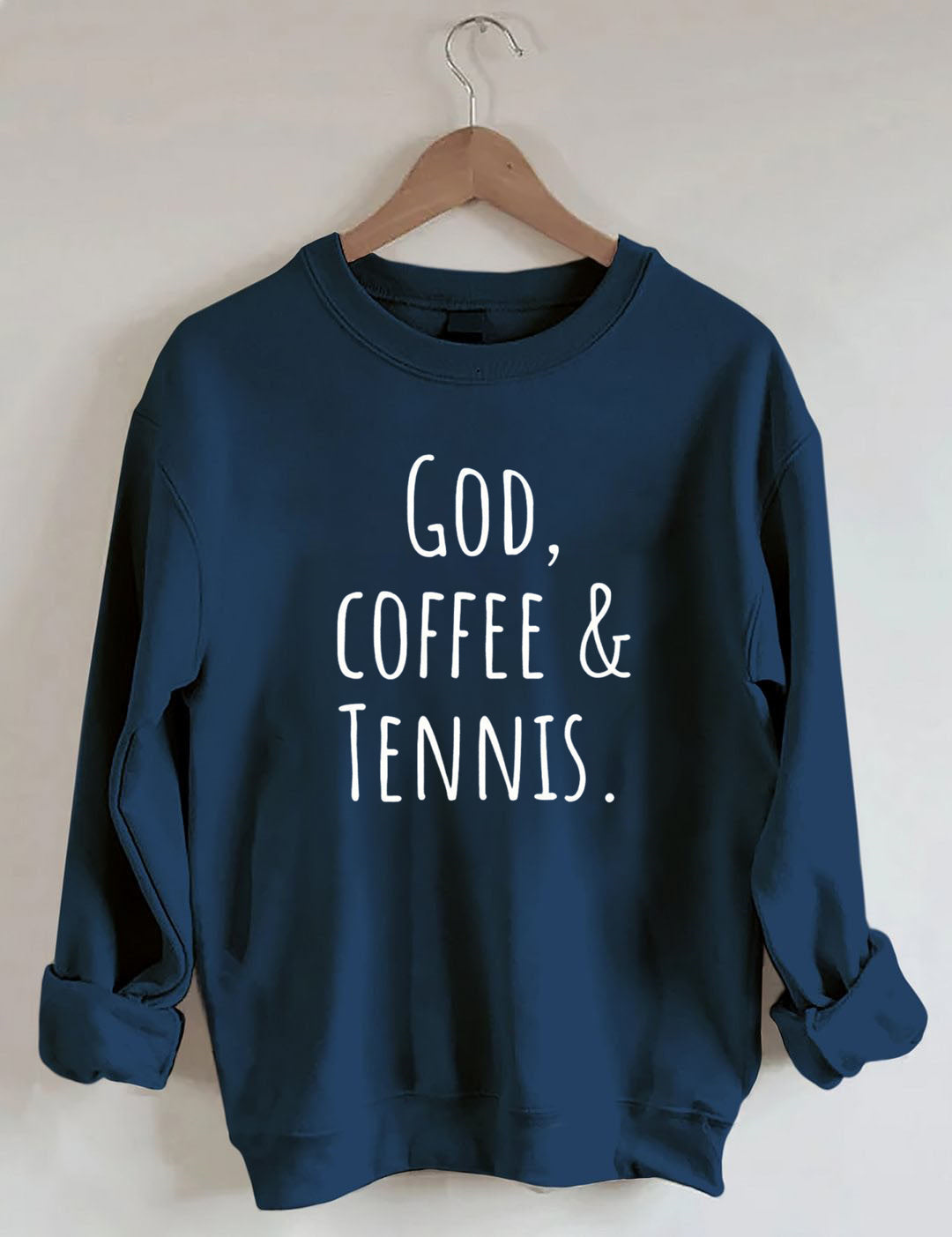 God, Coffee & Tennis Sweatshirt