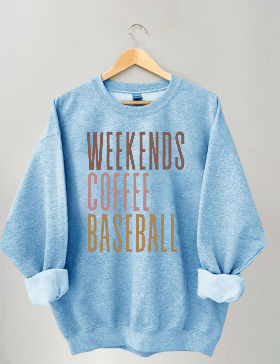 Weekends Coffee Baseball Sweatshirt