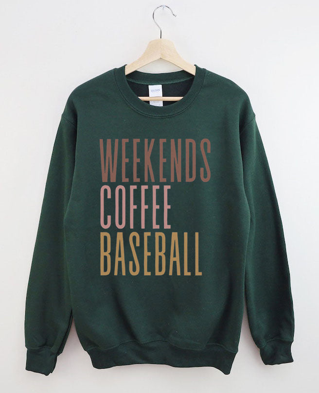 Weekends Coffee Baseball Sweatshirt